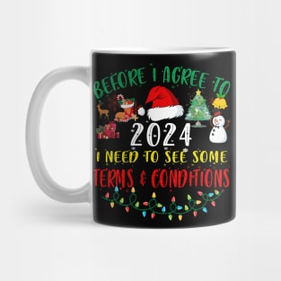 Before I Agree to 2024 New Year's Eve Terms And Conditions Mug